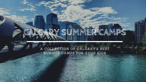 Calgary's best summer camps